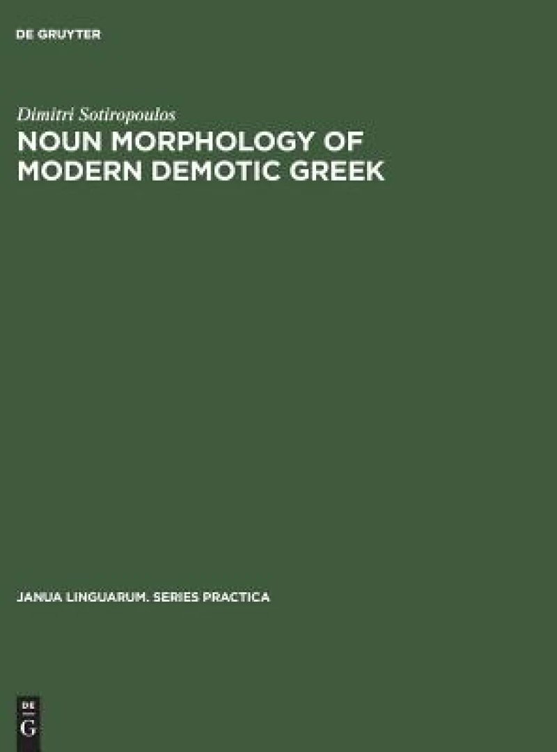 Noun Morphology of Modern Demotic Greek