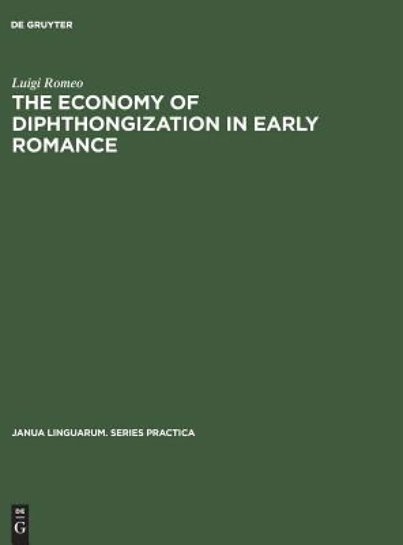 economy of diphthongization in early romance
