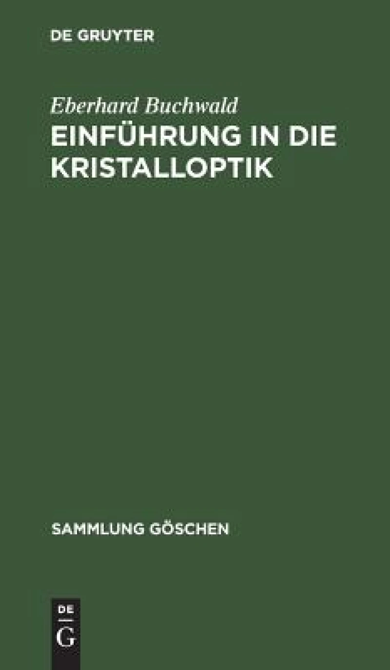 Einführung in Die Kristalloptik