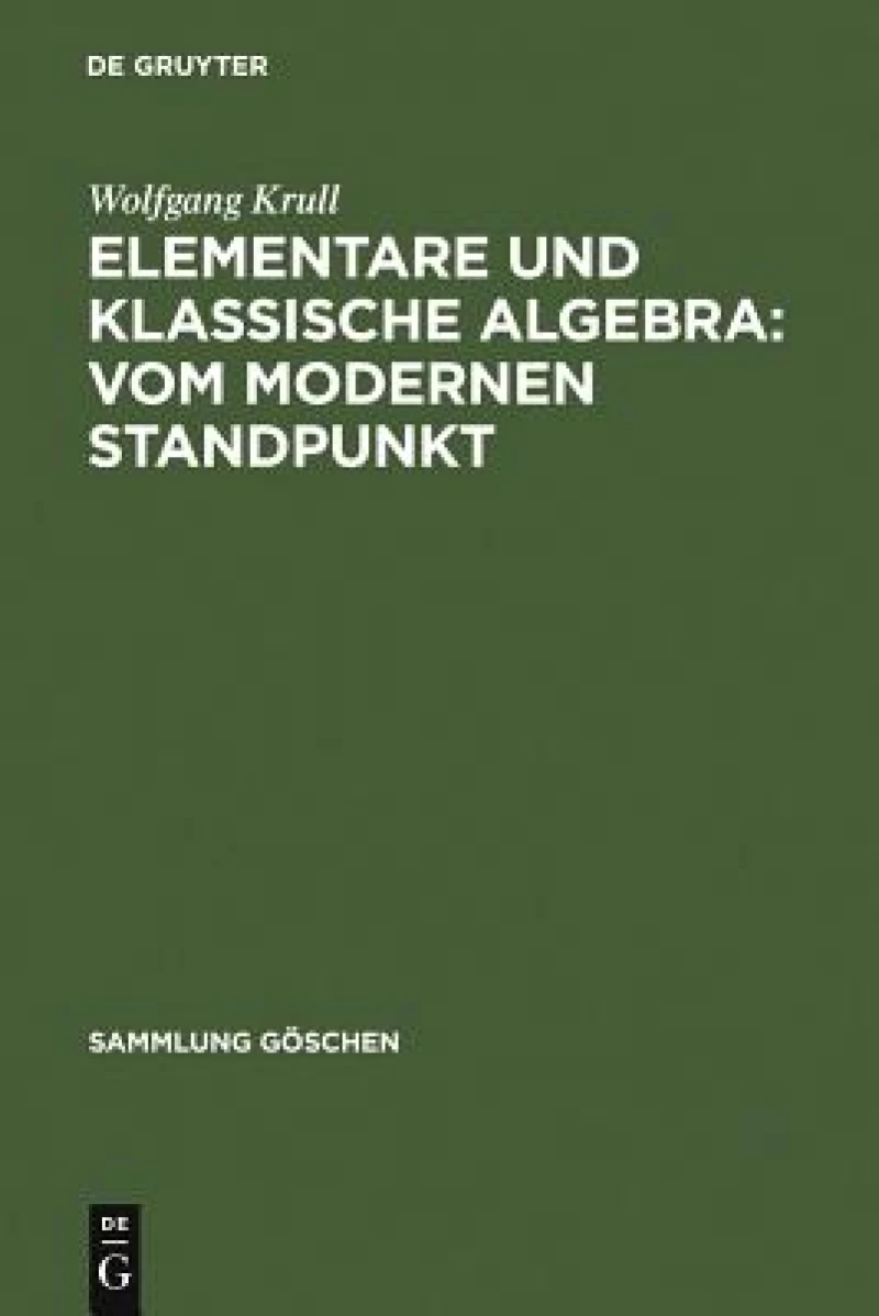 Elementare und klassische Algebra