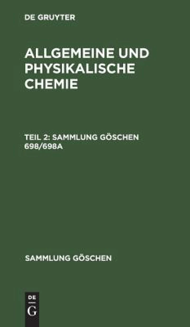 Allgemeine und physikalische Chemie. Teil 2