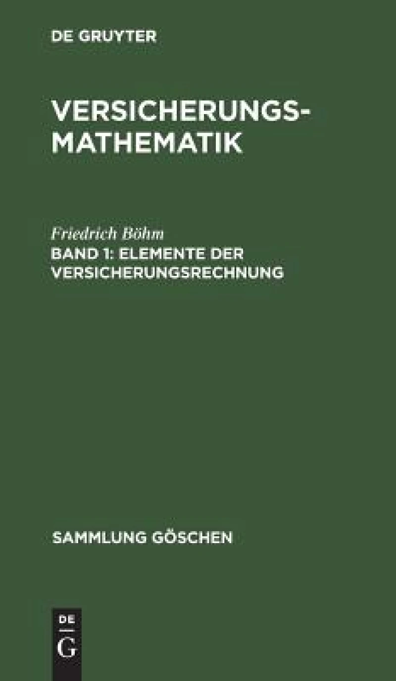 Elemente der Versicherungsrechnung