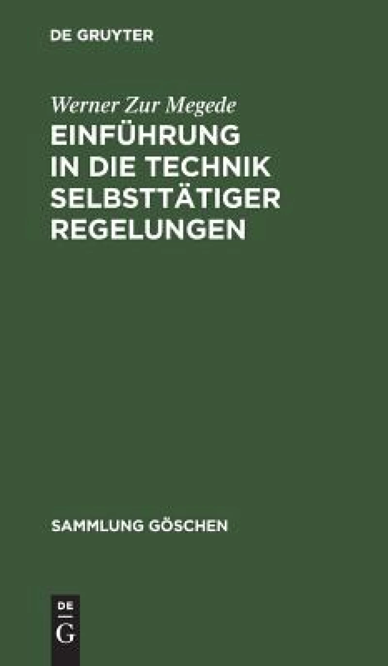 Einführung in Die Technik Selbsttätiger Regelungen