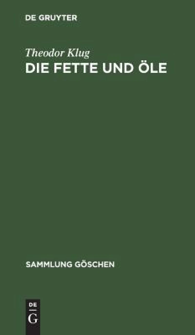 Fette und Öle