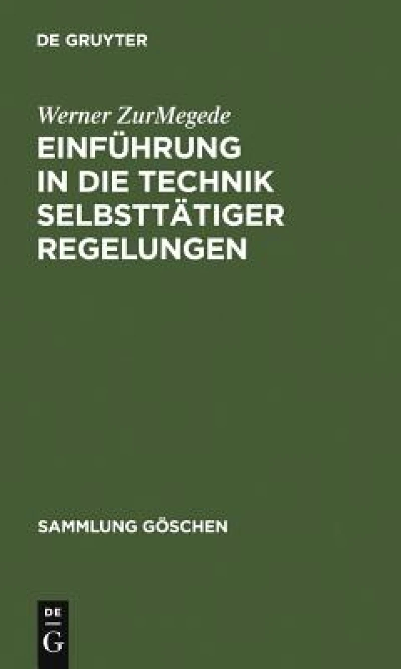 Einführung in die Technik selbsttätiger Regelungen
