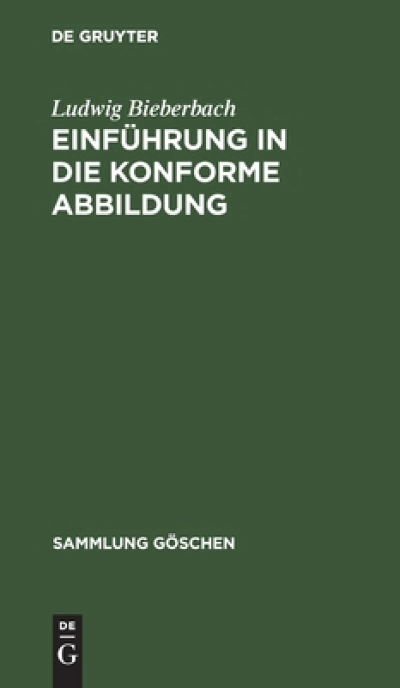 Einführung in Die Konforme Abbildung
