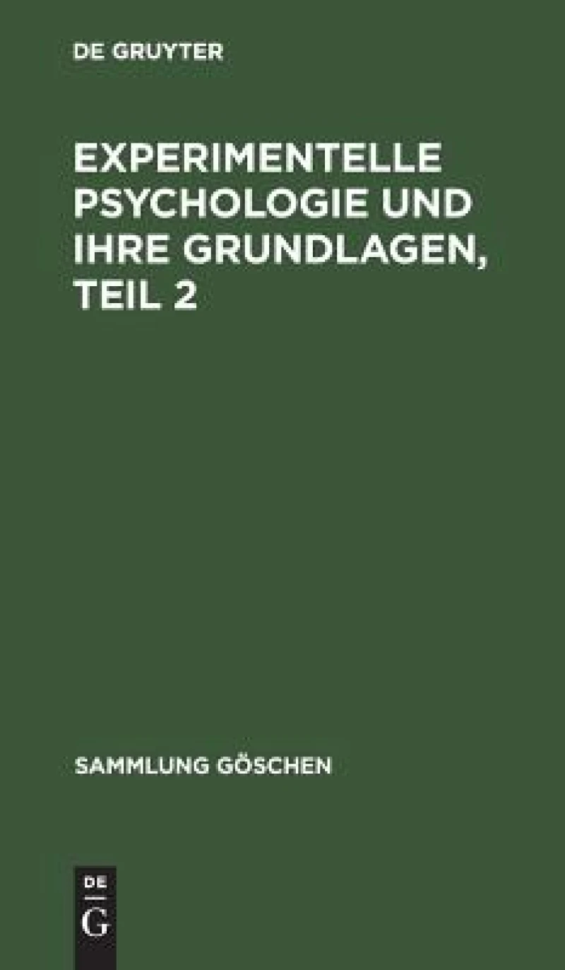 Experimentelle Psychologie und ihre Grundlagen, Teil 2