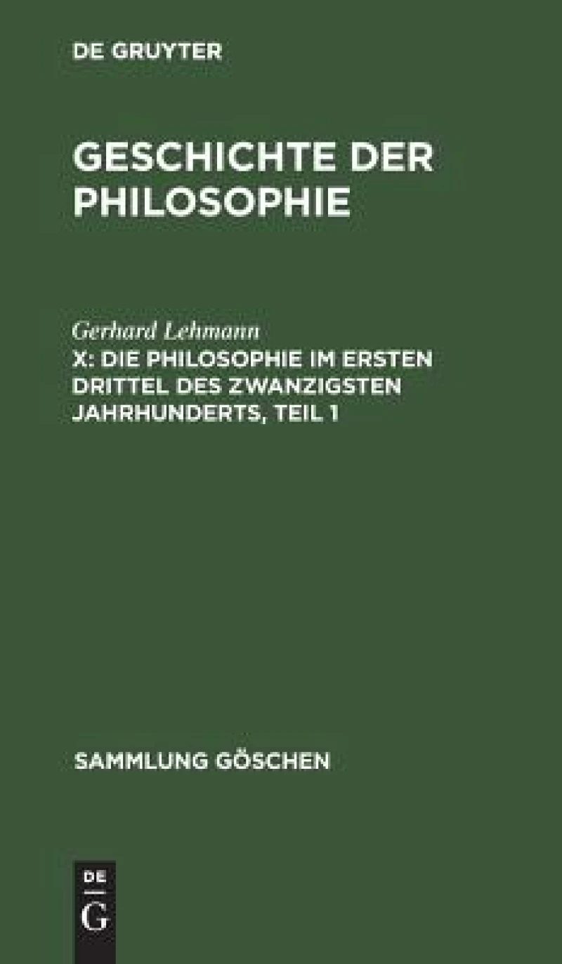 Philosophie im ersten Drittel des zwanzigsten Jahrhunderts, Teil 1