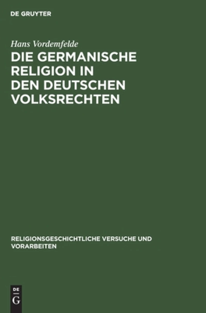 germanische Religion in den deutschen Volksrechten