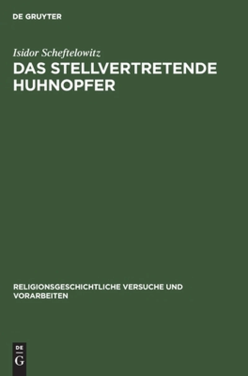 Das Stellvertretende Huhnopfer