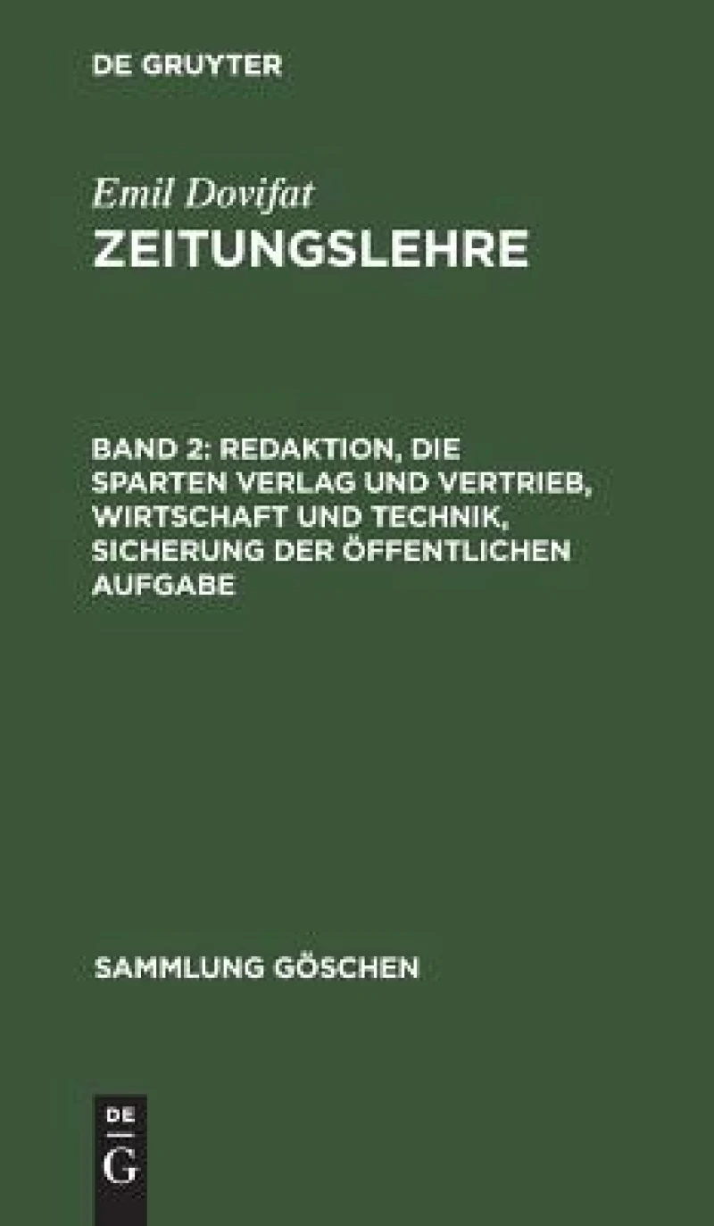 Redaktion, Die Sparten Verlag Und Vertrieb, Wirtschaft Und Technik, Sicherung Der Öffentlichen Aufgabe
