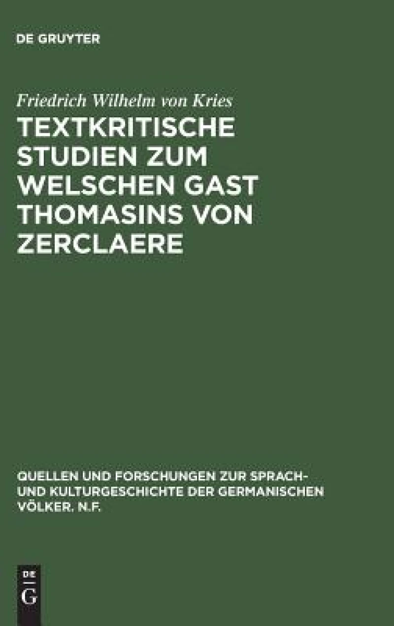 Textkritische Studien Zum Welschen Gast Thomasins Von Zerclaere