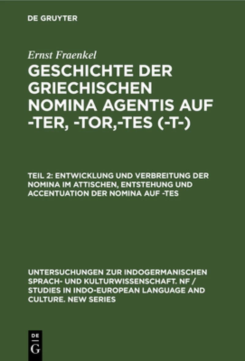 Entwicklung Und Verbreitung Der Nomina Im Attischen, Entstehung Und Accentuation Der Nomina Auf -tes