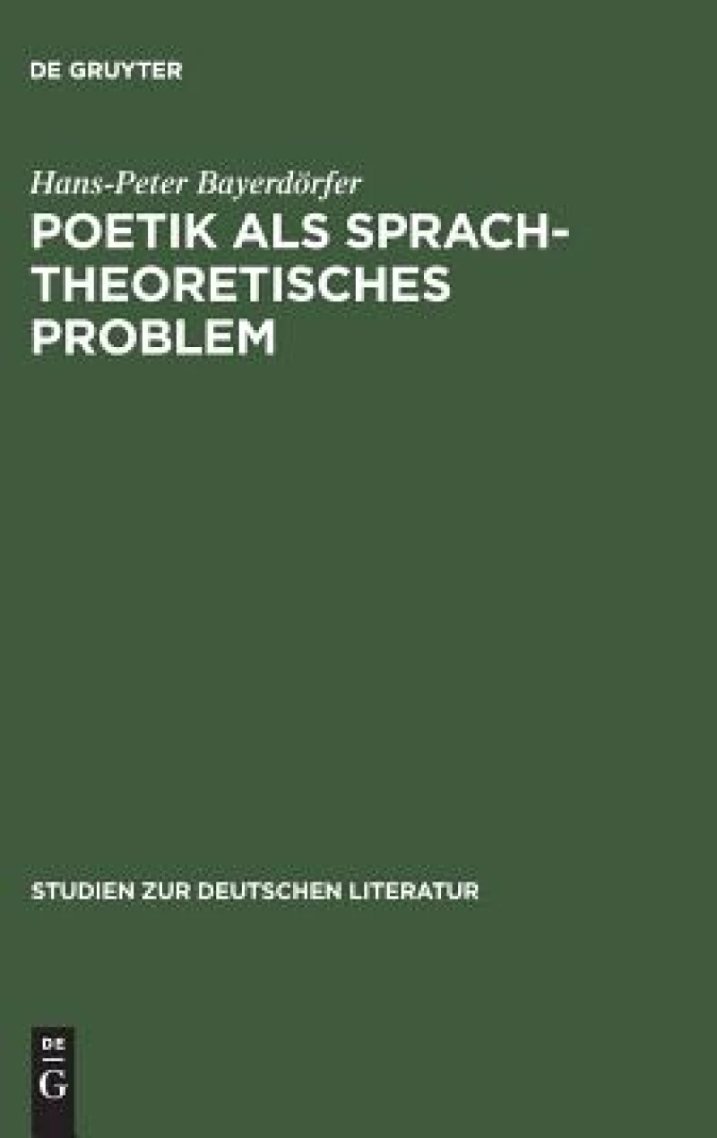 Poetik Als Sprachtheoretisches Problem
