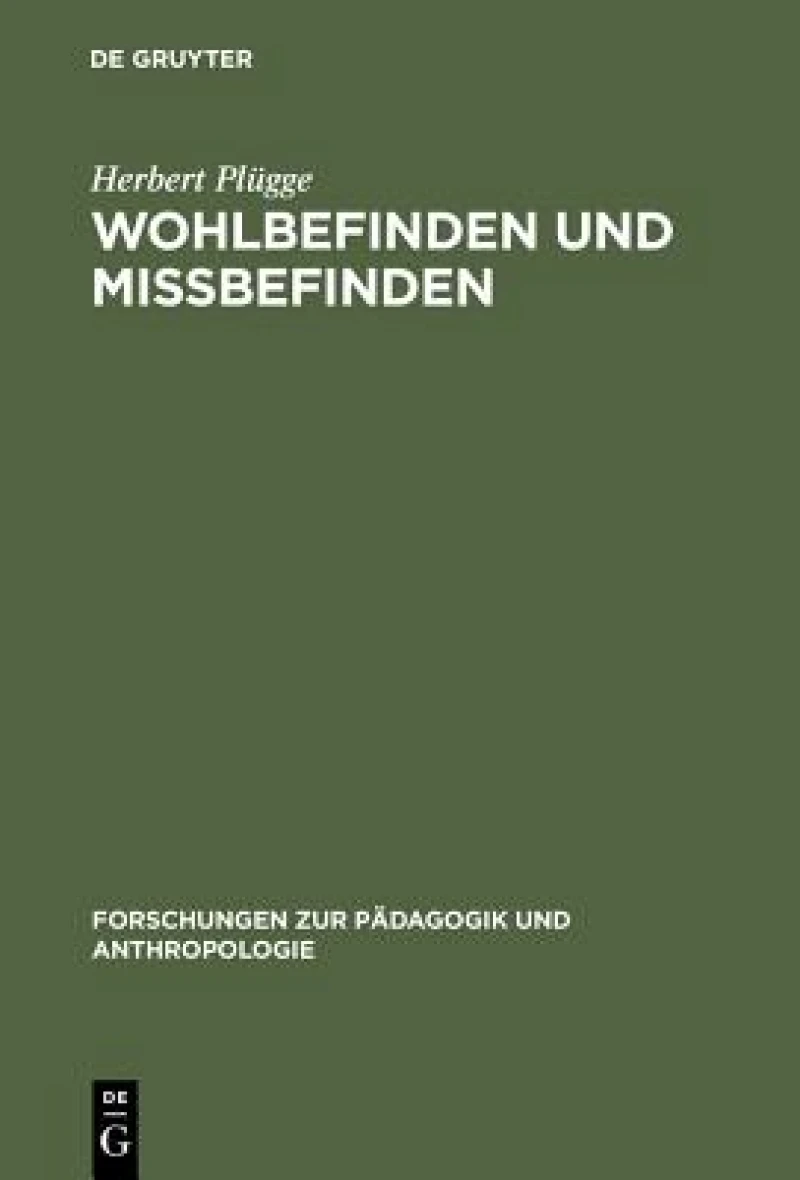 Wohlbefinden Und Missbefinden