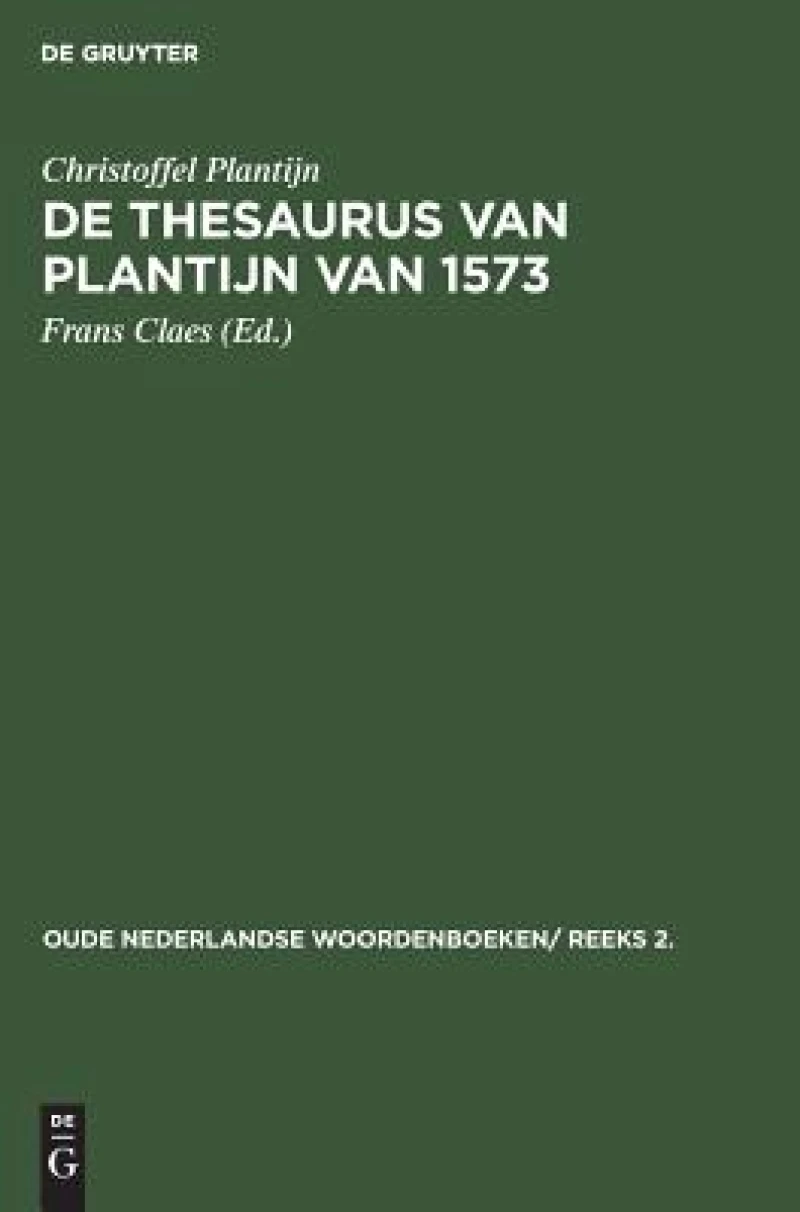 De Thesaurus Van Plantijn Van 1573