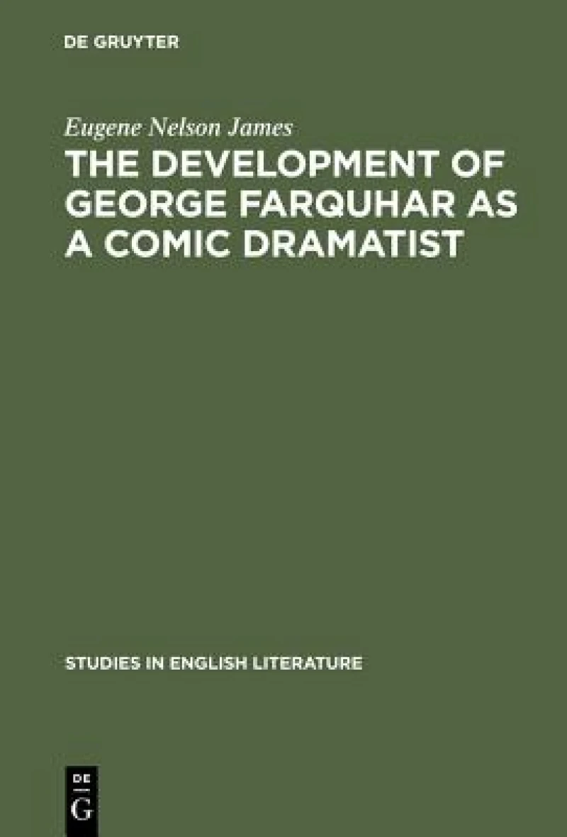 development of George Farquhar as a comic dramatist