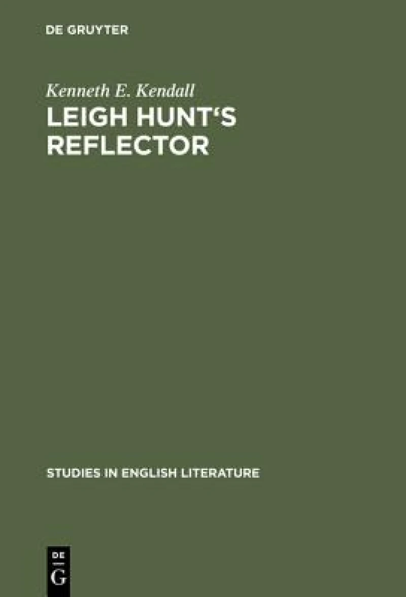 Leigh Hunt''s Reflector
