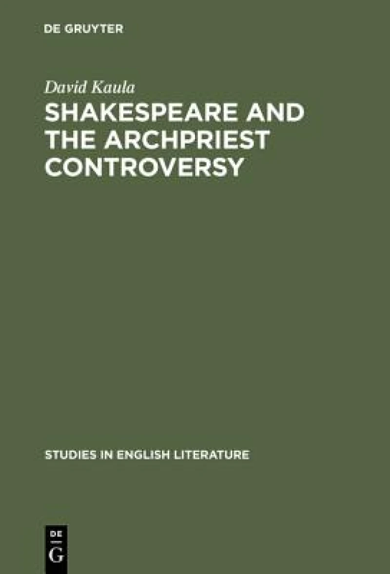 Shakespeare and the Archpriest Controversy