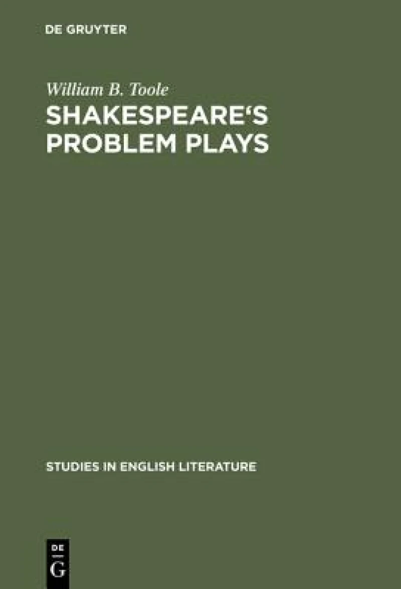 Shakespeare''s Problem Plays