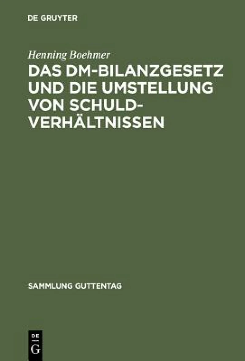 Das DM-Bilanzgesetz und die Umstellung von Schuldverhältnissen