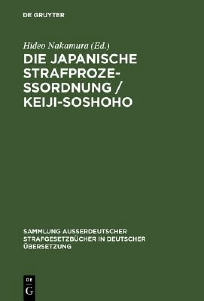 japanische Strafprozeßordnung / Keiji-Soshoho