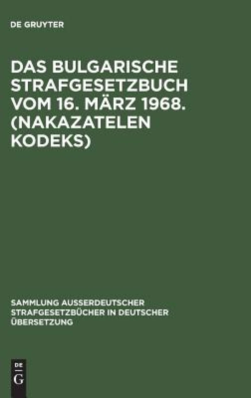 bulgarische Strafgesetzbuch vom 16. März 1968. (Nakazatelen kodeks)