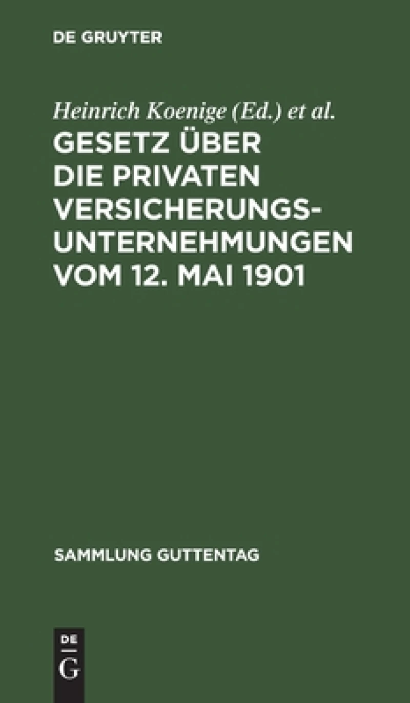 Gesetz über die privaten Versicherungsunternehmungen vom 12. Mai 1901