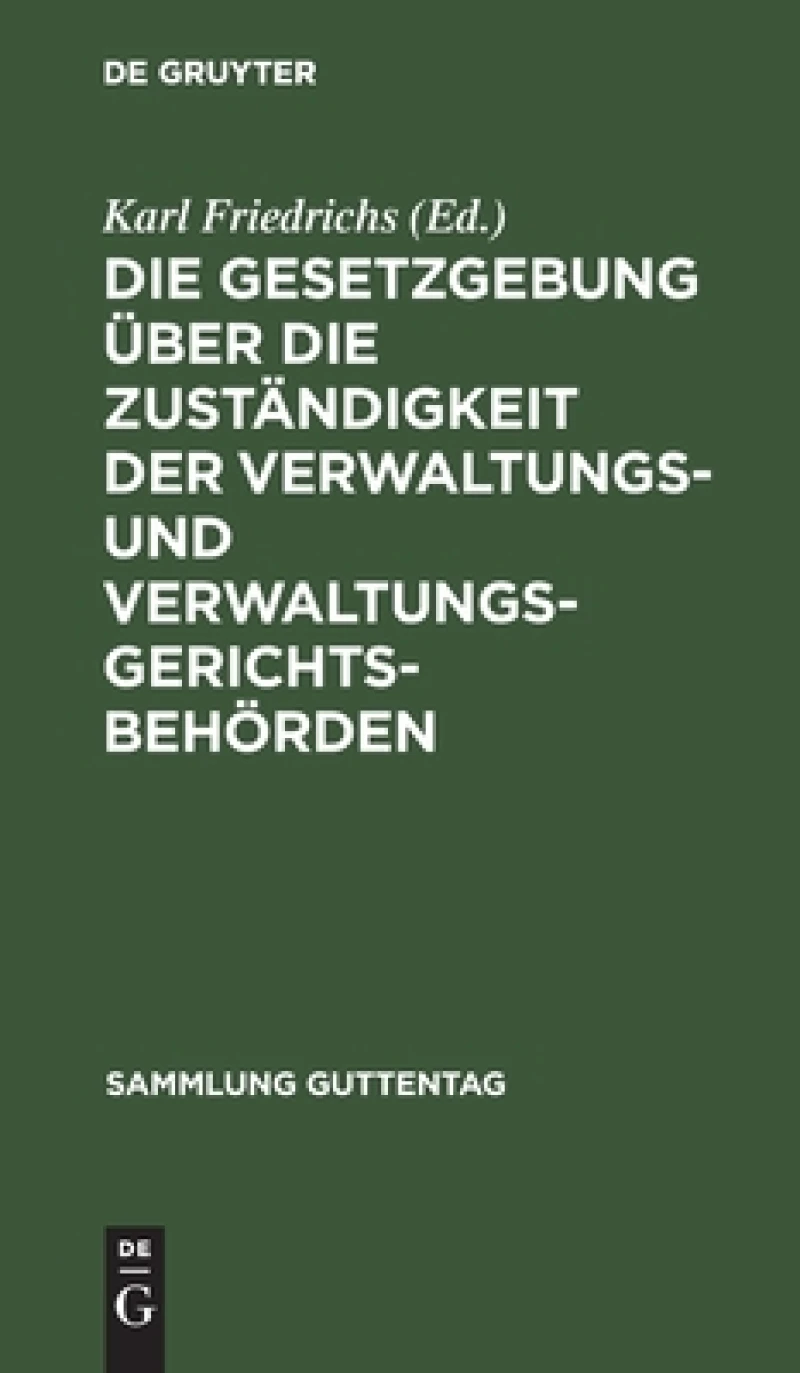 Gesetzgebung über die Zuständigkeit der Verwaltungs- und Verwaltungsgerichtsbehörden