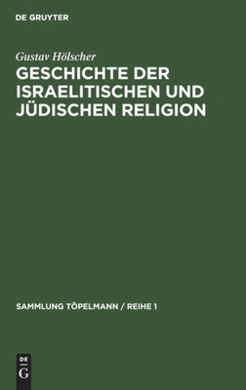 Geschichte Der Israelitischen Und Jüdischen Religion
