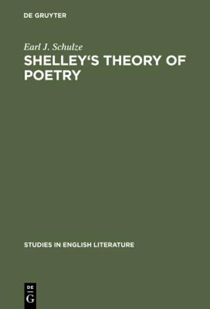 Shelley''s Theory of Poetry