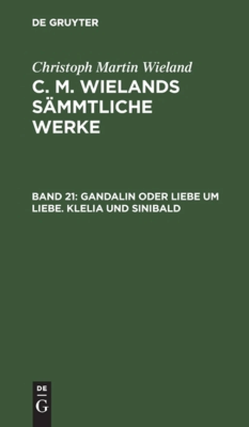 Gandalin oder Liebe um Liebe. Klelia und Sinibald