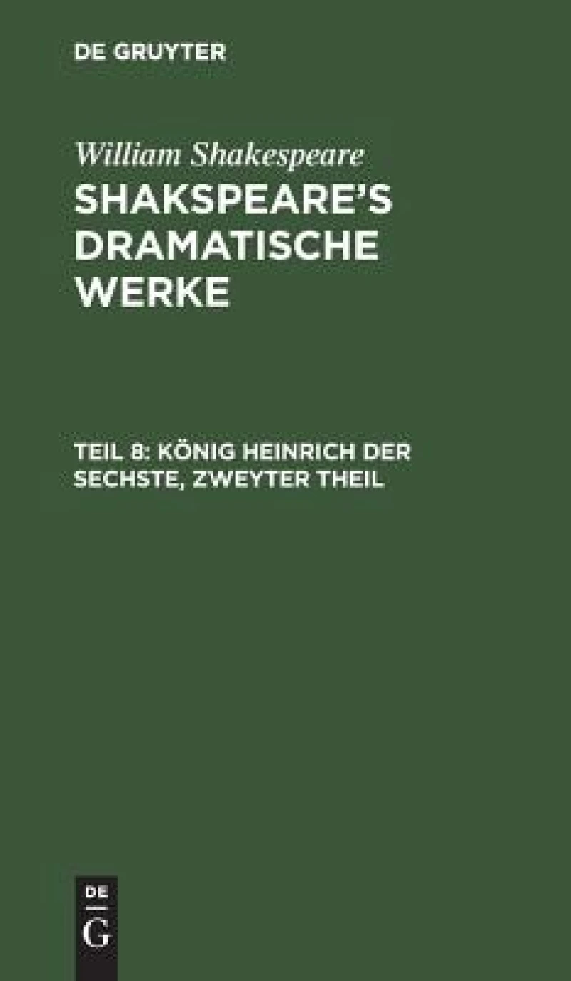 König Heinrich der Sechste, Zweyter Theil