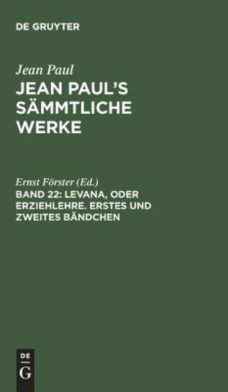 Levana, oder Erziehlehre. Erstes und zweites Bändchen