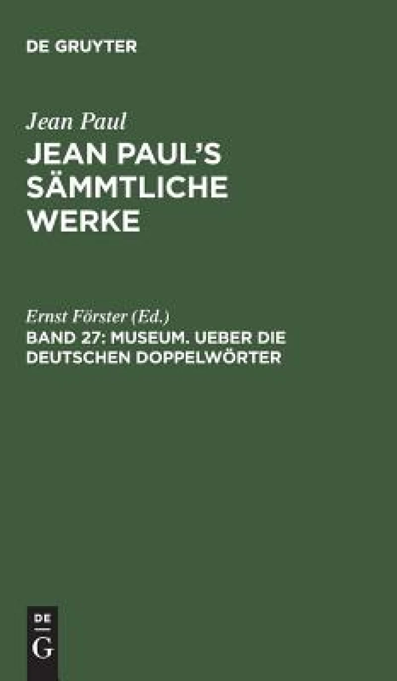 Museum. Ueber Die Deutschen Doppelwörter