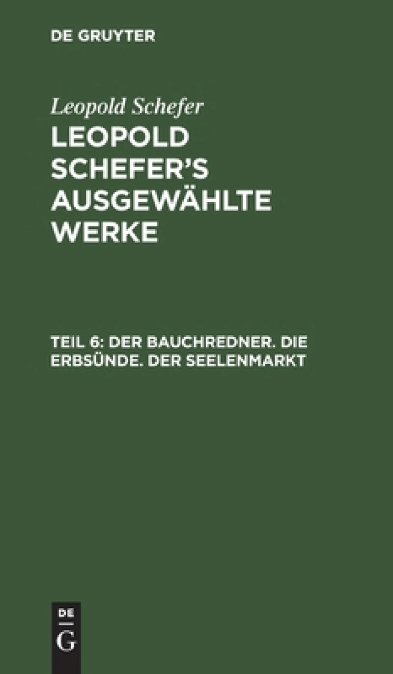 Bauchredner. Die Erbsünde. Der Seelenmarkt