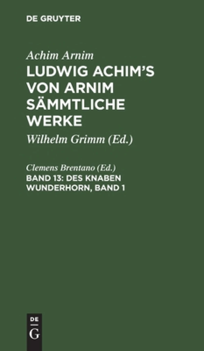Des Knaben Wunderhorn, Band 1