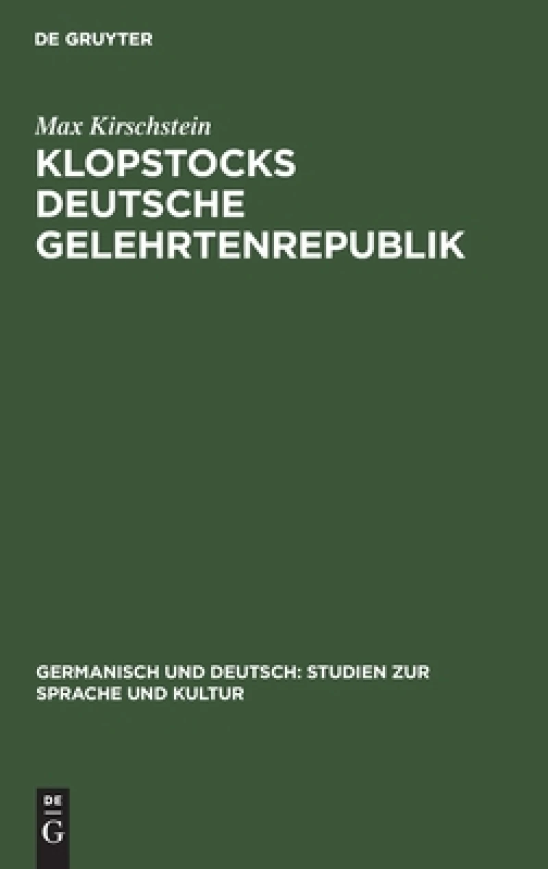 Klopstocks deutsche Gelehrtenrepublik