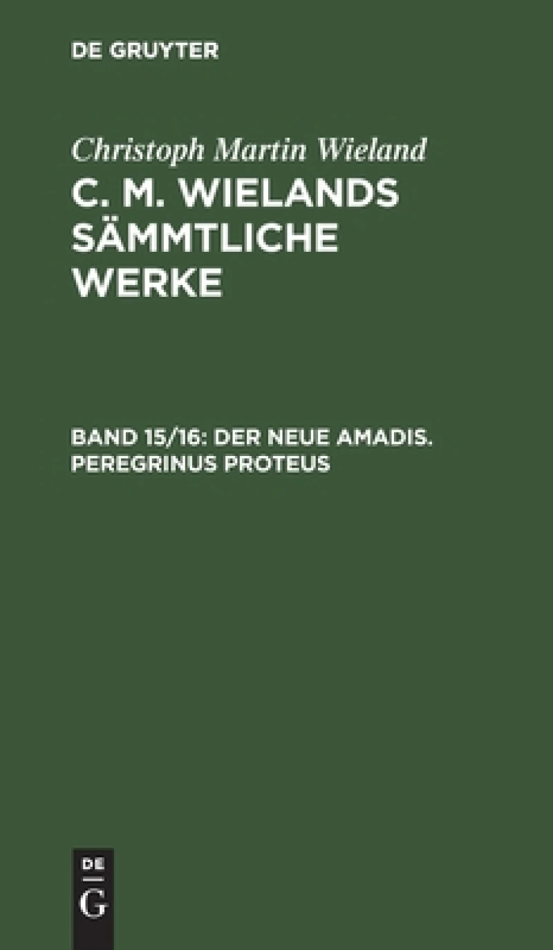 C. M. Wielands Sämmtliche Werke. Band 15/16