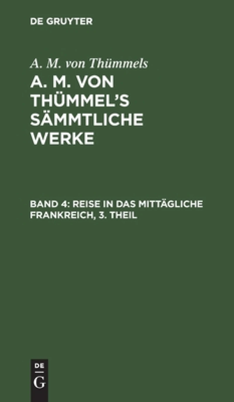 Reise in das mittägliche Frankreich, 3. Theil