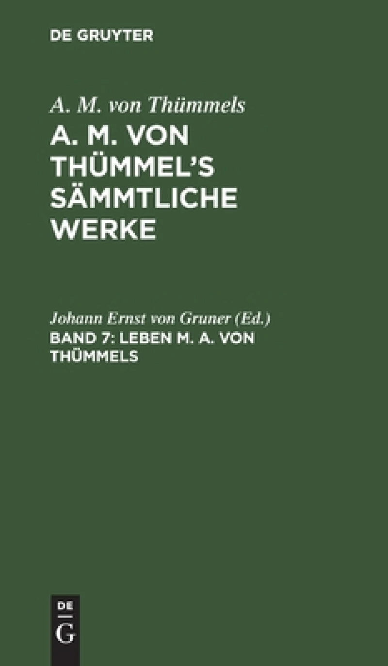 Leben M. A. von Thümmels