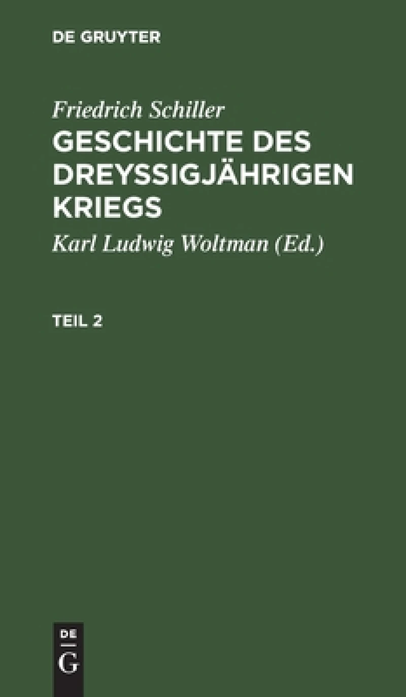 Geschichte des dreyßigjährigen Kriegs. Teil 2