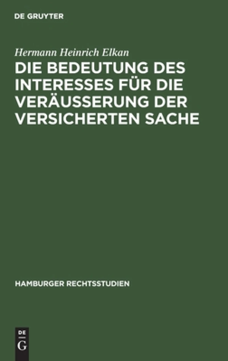 Bedeutung des Interesses für die Veräusserung der versicherten Sache