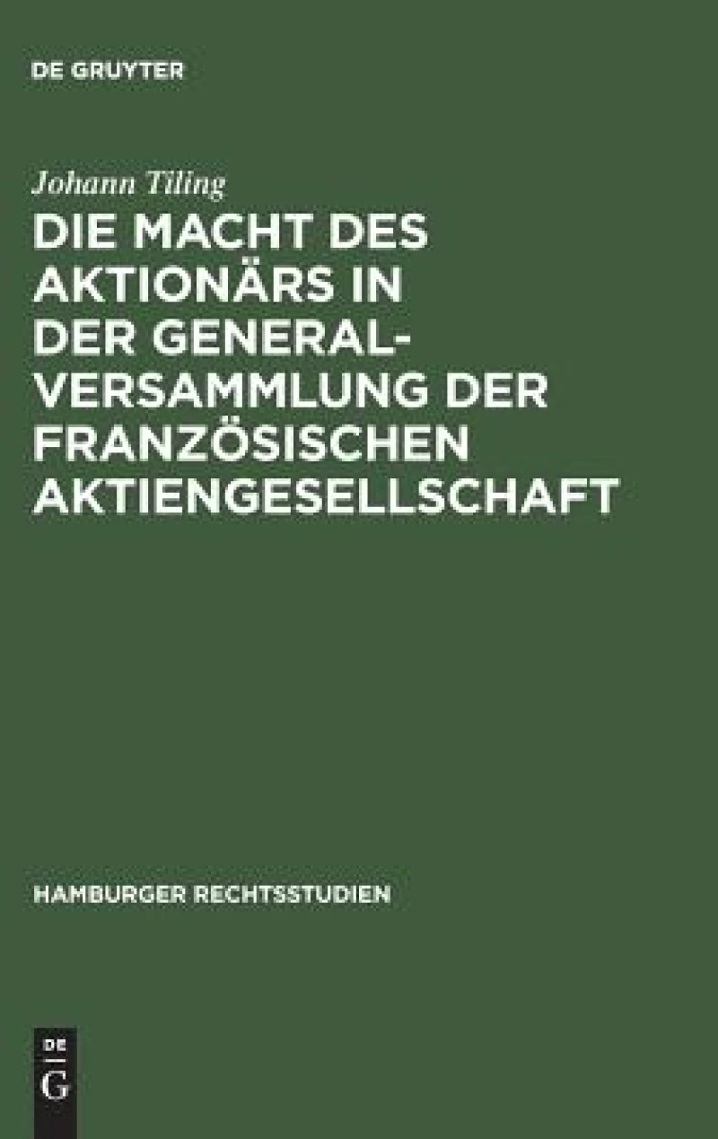 Macht des Aktionärs in der Generalversammlung der französischen Aktiengesellschaft