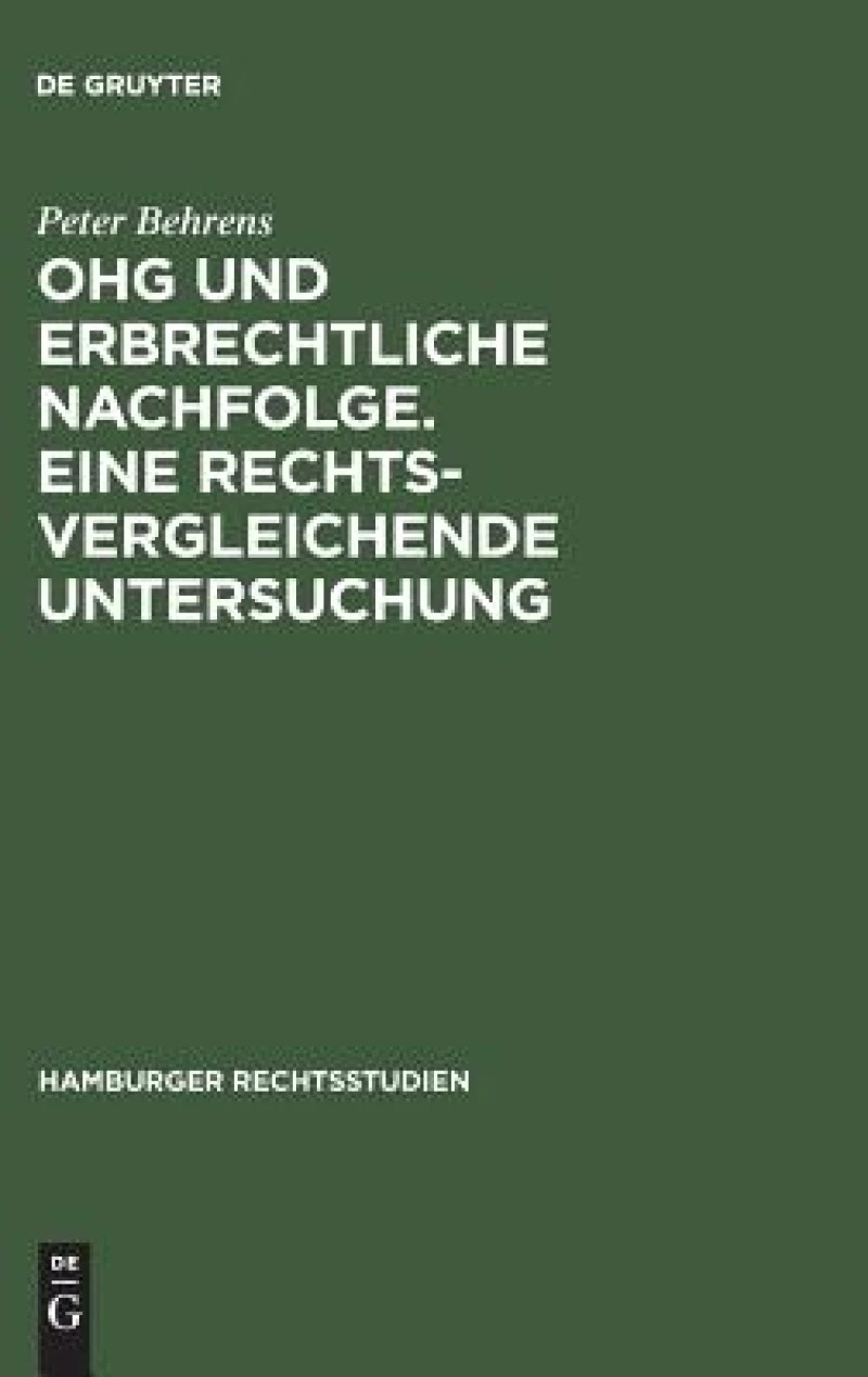 OHG und erbrechtliche Nachfolge. Eine rechtsvergleichende Untersuchung