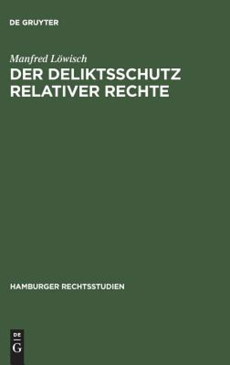 Deliktsschutz relativer Rechte