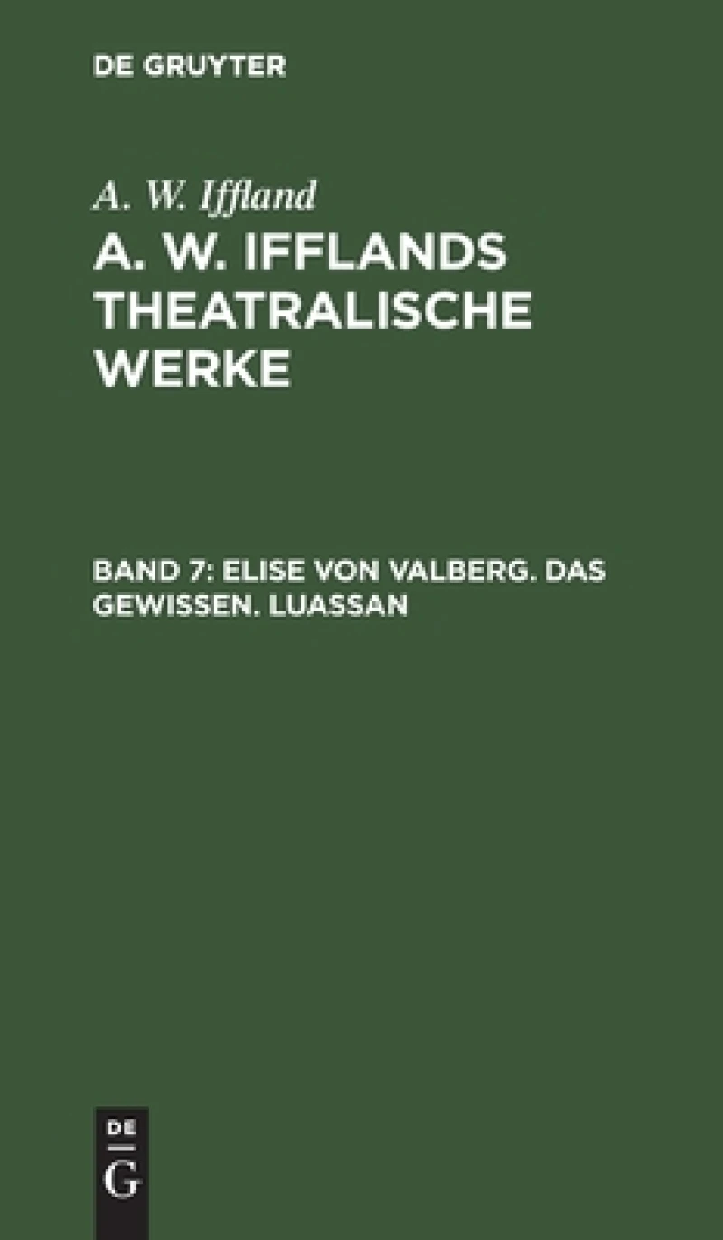 Elise von Valberg. Das Gewissen. Luassan
