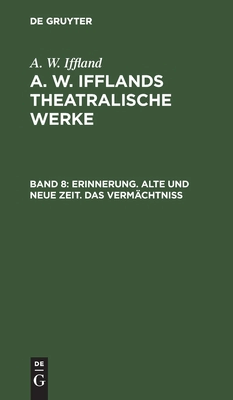 Erinnerung. Alte und neue Zeit. Das Vermächtniß
