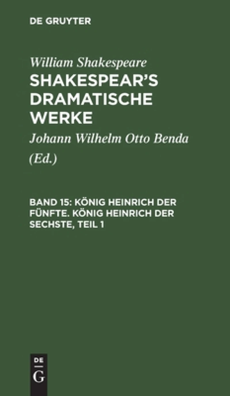 König Heinrich der Fünfte. König Heinrich der Sechste, Teil 1