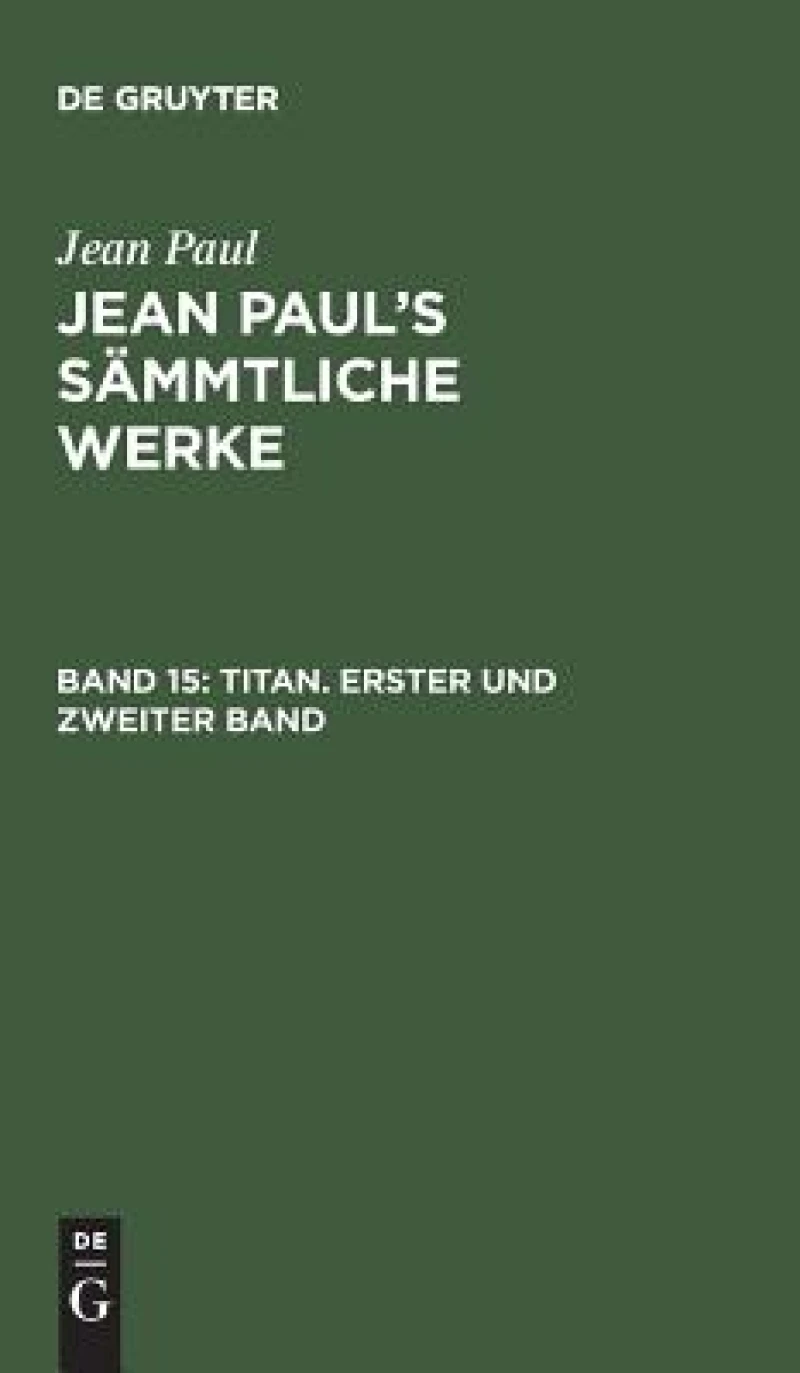 Titan. Erster und zweiter Band